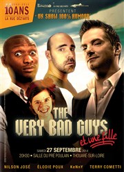 The very bad guys (et une fille) Salle du Pr-Poulain Affiche
