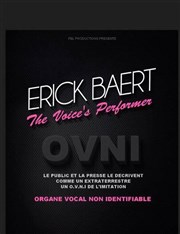 Erick Baert dans The Voice's Performer La Gallicante Affiche