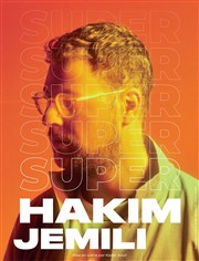 Hakim Jemili dans Super La Cigale Affiche