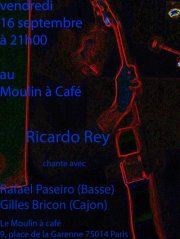 Tapas Party + Concert de Ricardo Rey (Latino) Le Moulin  Caf Affiche