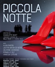 Piccola Notte Tho Thtre - Salle Tho Affiche