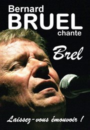 Bernard Bruel chante Brel Thtre Sous Le Caillou Affiche