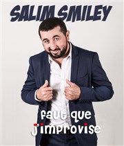 Salim Smiley dans Faut que j'improvise Le Paris de l'Humour Affiche