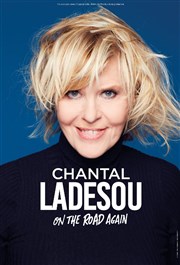 Chantal Ladesou dans On the road again Palais de la Musique et des Congrs (PMC) Affiche