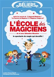 Sébastien Mossière dans L'école des magiciens Le Thtre des Bliers Affiche