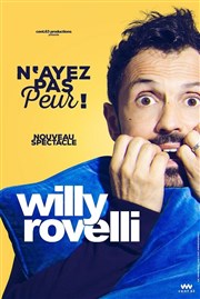 Willy Rovelli dans N'ayez pas peur | En rodage Spotlight Affiche
