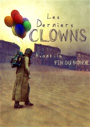 Les Derniers clowns avant la fin du monde Centre Paris Anim' Ruth Bader Ginsburg Affiche