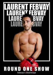 Laurent Febvay dans Round one show Thtre Trvise Affiche