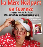La Mère Noël part en tournée Open Gare Biarritz Affiche