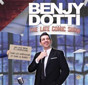 Benjy Dotti dans The Late Comic Show Contrepoint Caf-Thtre Affiche