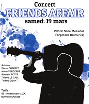 Concert Friends Affair Centre socioculturel - Salle Messidor Affiche