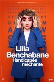 Lilia Benchabane dans Handicapée Méchante We welcome Affiche