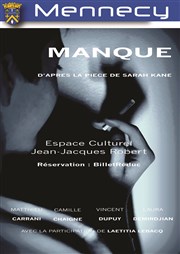 Manque Espace Culturel Jean-Jacques Robert Affiche