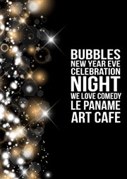Le Paname, We love Comedy | Dîner-spectacle spécial Saint Sylvestre Paname Art Caf Affiche