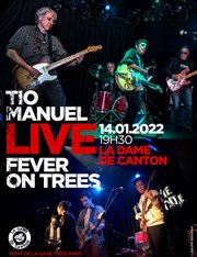 Tio Manuel + Fever On Trees La Dame de Canton Affiche