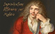 Improvisations littéraires sur Molière Thtre La Ruche Affiche