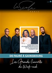 Noëmi Waysfeld & Le Quatuor Dutilleux : De Fauré à Gainsbourg La Scala Paris - Grande Salle Affiche