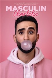 Charlélie dans Masculin La Tache d'Encre Affiche