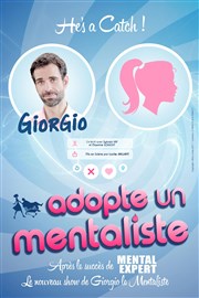 Giorgio dans Adopte un mentaliste Thtre de Dix Heures Affiche