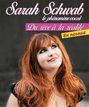 Sarah Schwab dans Du rêve à la réalité La Compagnie du Caf-Thtre - Grande Salle Affiche