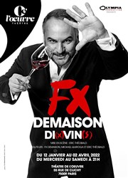 FX Demaison dans Di(x)-vin(s) Thtre 100 Noms - Hangar  Bananes Affiche