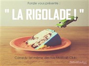 La Rigolade - Comedy Club The Grilled Cheese Factory Affiche