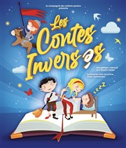 Les contes inversés La Comdie de la Villette Affiche