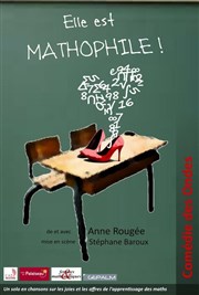 Anne Rougée dans Elle Est Mathophile ! Thtre Le Bout Affiche