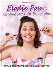 Elodie Poux dans Le syndrôme du playmobil Casino de Paris Affiche