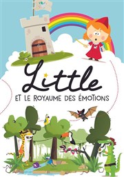 Little et le royaume des émotions Comédie de Rennes Affiche