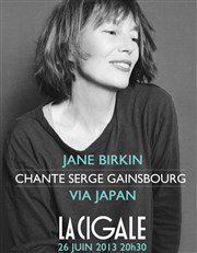 Jane Birkin chante Serge Gainsbourg via Japan La Cigale Affiche