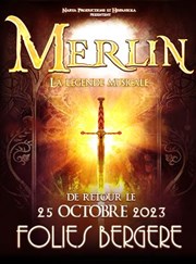 Merlin, La légende musicale Folies Bergre Affiche