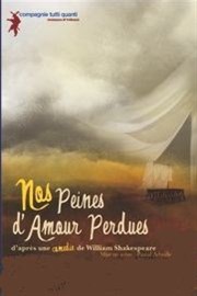 Nos Peines d'amour perdues La Cour du Barouf Affiche