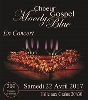 Choeur Gospel Moody Blue La Halle aux Grains Affiche