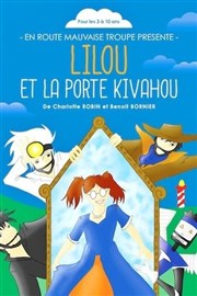 Lilou et la porte Kivahou Thtre  l'Ouest de Lyon Affiche
