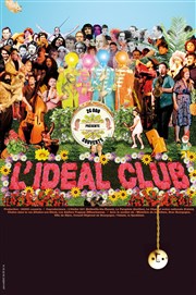 L'idéal Club Théâtre des Louvrais Affiche