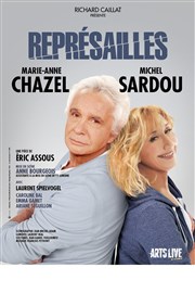 Représailles | Avec Michel Sardou et Marie-Anne Chazel Grand Thtre Massenet - Opra de Saint Etienne Affiche