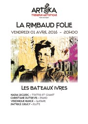 La Rimbaud follie Tremplin Arteka Affiche