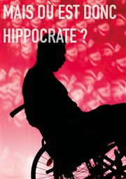 Mais où est donc Hippocrate ? Lavoir Moderne Parisien Affiche