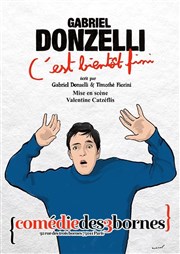 Gabriel Donzelli dans C'est bientôt fini Comdie des 3 Bornes Affiche