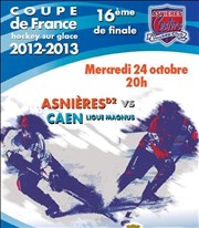 Hockey sur Glace : Coupe de France 2è Tour | Asnières vs Caen La patinoire Olympique d'Asnires Affiche