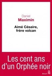 Aimé Césaire, frère volcan Muse Dapper Affiche