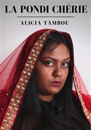 Alicia Tambou dans La Pondi Chérie Thtre le Nombril du monde Affiche
