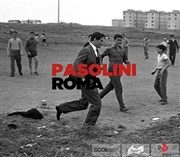 Pasolini Roma Thtre de l'Oulle Affiche