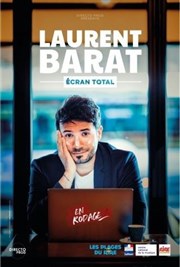 Laurent Barat dans Ecran total Spotlight Affiche