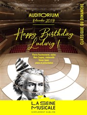 Le Classique du Dimanche : Happy birthday Ludwig La Seine Musicale - Auditorium Patrick Devedjian Affiche