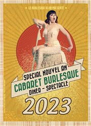 Le Cabaret Burlesque | Spécial Réveillon La Nouvelle Seine Affiche