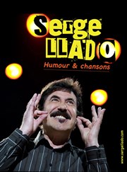 Serge Llado : Humour et chansons Caf-Thtre de la Poste Affiche