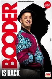 Booder is back Thtre Le Colbert Affiche