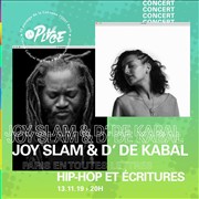 D' de Kabal et Joy Slam La Place - Centre Culturel Hip Hop Affiche